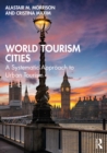 Image for World tourism cities: a systematic approach to urban tourism