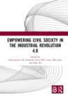 Image for Empowering Civil Society in the Industrial Revolution 4.0: Proceedings of the 1st International Conference on Citizenship Education and Democratic Issues (ICCEDI 2020), Malang, Indonesia, October 14, 2020