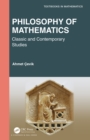 Image for Philosophy of Mathematics: Classic and Contemporary Studies
