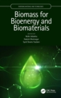Image for Biomass for bioenergy and biomaterials