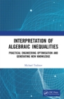 Image for Interpretation of Algebraic Inequalities: Practical Engineering Optimisation and Generating New Knowledge