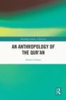 Image for An Anthropology of the Qur&#39;an
