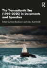 Image for The Transatlantic Era (1989-2020) in Documents and Speeches