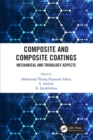 Image for Composite and composite coatings: mechanical and tribology aspects