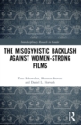 Image for The Misogynistic Backlash to Women-Strong Films