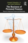 Image for The business of personal finance: how to improve financial wellness