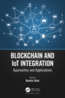 Image for Blockchain and IoT Integration: Approaches and Applications