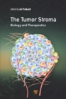 Image for Tumor Stroma: Biology and Therapeutics