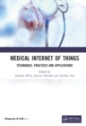 Image for Medical Internet of Things: techniques, practices and applications