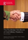Image for The Routledge Handbook of Civil-Military Relations
