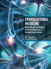 Image for Translational Medicine: Optimizing Preclinical Safety Evaluation of Biopharmaceuticals