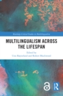 Image for Multilingualism across the lifespan : 27