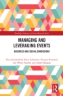 Image for Managing and leveraging events: business and social dimensions
