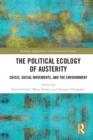 Image for The Political Ecology of Austerity: Crisis, Social Movements, and the Environment