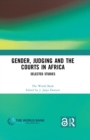 Image for Gender, Judging, and the Courts in Africa: Selected Studies