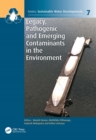 Image for Legacy, Pathogenic and Emerging Contaminants in the Environment
