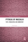 Image for Pytheas of Massalia: Texts, Translation, and Commentary