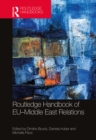 Image for Routledge handbook of EU-Middle East relations