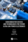 Image for Semiconductor Devices and Technologies for Future Ultra Low Power Electronics
