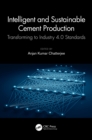 Image for Intelligent and sustainable cement production: transforming to industry 4.0 standards