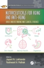 Image for Nutraceuticals for Aging and Anti-Aging: Basic Understanding and Clinical Evidence