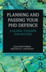 Image for Planning and passing your PhD defence: a global toolbox for success