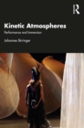 Image for Kinetic Atmospheres: Performance and Immersion