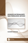 Image for Advanced electromagnetic wave propagation methods