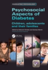 Image for Psychosocial aspects of diabetes: children, adolescents and their families