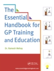 Image for The Essential Handbook for GP Training and Education