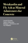 Image for Metakaolin and Fly Ash as Mineral Admixtures for Concrete