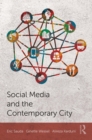 Image for Social Media and the Contemporary City