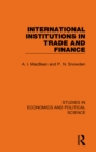 Image for International Institutions in Trade and Finance