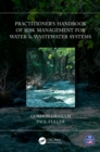 Image for Practitioner&#39;s Handbook of Risk Management for Water &amp; Wastewater Systems