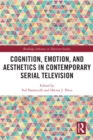 Image for Cognition, Emotion, and Aesthetics in Contemporary Serial Television