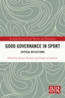 Image for Good governance in sport: critical reflections