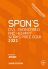 Image for Spon&#39;s Civil Engineering and Highway Works Price Book 2022