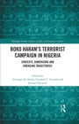 Image for Boko Haram&#39;s Terrorist Campaign in Nigeria: Contexts, Dimensions and Emerging Trajectories