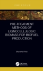 Image for Pre-treatment methods of lignocellulosic biomass for biofuel production