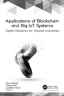 Image for Applications of Blockchain and Big IoT Systems: Digital Solutions for Diverse Industries