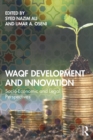 Image for Waqf Development and Innovation: Socio-Economic and Legal Perspectives