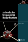 Image for An Introduction to Experimental Nuclear Reactions