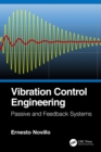 Image for Vibration Control Engineering: Passive and Feedback Systems