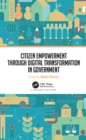 Image for Citizen empowerment through digital transformation in government
