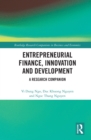 Image for Entrepreneurial Finance, Innovation and Development: A Research Companion