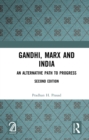 Image for Gandhi, Marx and India: An Alternative Path to Progress