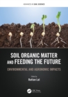 Image for Soil organic matter and feeding the future: environmental and agronomic impacts