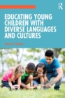 Image for Educating young children with diverse languages and cultures