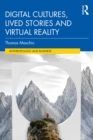 Image for Digital Cultures, Lived Stories and Virtual Reality