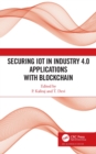 Image for Securing IoT in industry 4.0 applications with blockchain